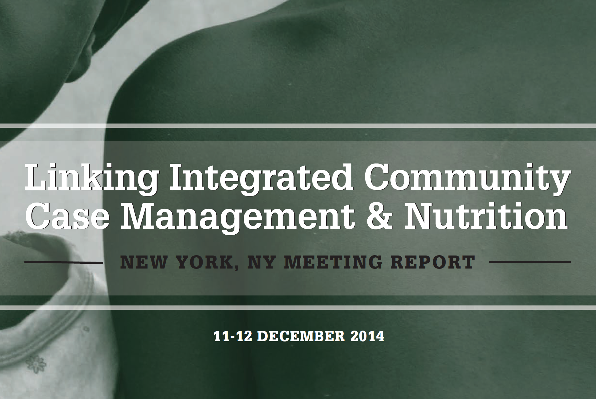 Photo: Linking iCCM and Nutrition NYC Meeting Report_2014 cover